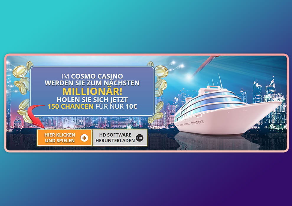 Im Cosmo Casino für 10€ 150 Chancen Mega Moolah bekommen.