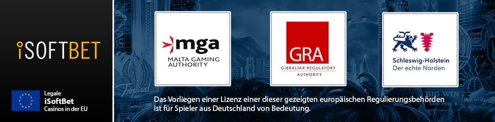 Infografik zu legalen iSoftbet Casinos in der EU. Für Spieler aus Deutschland sind die Lizenzen dieser europäischen Regulierungsbehörden relevant: Malta Gaming Authority, Gibraltar Regulatory Authority, Innenministerium Schleswig-Holstein.